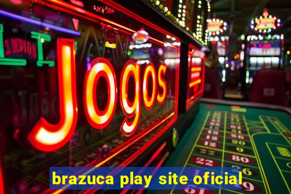 brazuca play site oficial